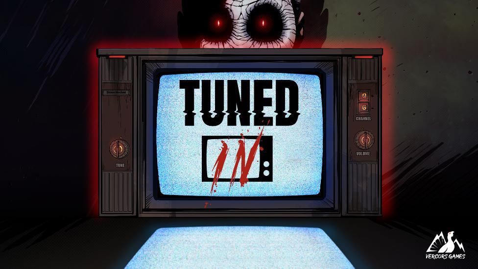 Tuned In | Quelle: Vercors Games
