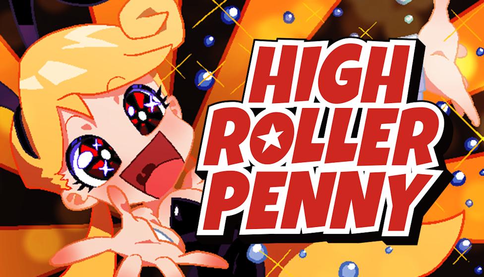 High Roller Penny | Quelle: Neon Noroshi